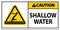 Water Safety Sign Caution - Shallow Water