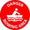 Water Safety Sign Danger - Rowing Area