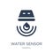 water sensor icon. Trendy flat vector water sensor icon on white