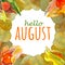 Watercolor background with Hello August text
