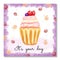 Watercolor card with a cupcake. Birthday card. Cupcake with strawberries, cream and blueberries. Cupcake in a tartlet