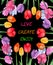 Watercolor floral background. Live. Create. Enjoy. Motivational saying.