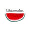 Watercolor graphic watermelon with text . Concept for web, print posters, textile, kitchen, restaurant, fabric. Illustration isola
