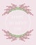 Watercolor hand painted nature floral circle frame with pink heather flowers wreath bouquet on light pink background with round sp