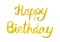 Watercolor happy birthday congratulation words phrase lettering font in yellow orange warm colors. Autumn fall summer