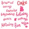 Watercolor illustration of the positive inscriptions-go ahead,energy,day off,morning,cheerful,coffee,cupcake,cake in red on a whit