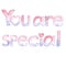 Watercolor letters. English alphabet. You are special