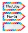 Watercolour set of colourful directional arrow templates. Blank variation and with cute text messages: `This way` and `Party`.