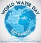 Watery Design of Earth Planet to Commemorate World Water Day, Vector Illustration