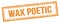 WAX POETIC text on orange grungy vintage stamp