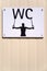 WC toilet funny male sign in a gim