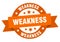 weakness round ribbon isolated label. weakness sign.