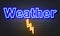 Weather neon sign on brick wall background.