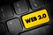 Web 2.0 - websites that emphasize user-generated content, ease of use, participatory culture and interoperability for end users,