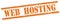 WEB  HOSTING text on orange grungy rectangle stamp