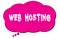 WEB  HOSTING text written on a pink thought bubble