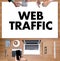 WEB TRAFFIC (business, technology, internet and networking concept )