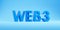 Web3 big letters on blue background, next generation of internet