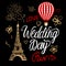 Wedding Day in a vintage Parisian style fashion. Vector illustrations elements Eiffel Tower, air balloon and lettering.