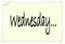 Wednesday Paper Message Sticker on a White Background