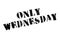 Only Wednesday rubber stamp