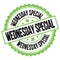 WEDNESDAY SPECIAL text on green-black round stamp sign