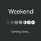 Weekend\'s Coming Soon Illustration