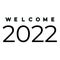 Welcome 2022 poster on white background