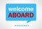 Welcome aboard speech bubble illustration