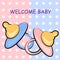 Welcome baby card. birthday background