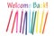 Welcome Back message with colored watercolor pencils