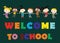 Welcome Back to school concept with childrens, chalkboard and Co