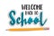 Welcome back to school simple banner with typographu text and a realistic pencil with erasor.