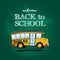 Welcome back to school yellow bus illustration with green board class background