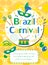 Welcome Brazil carnival poster, invitation, flyer. Templates for your design. Brazilian Festival, Masquerade background