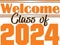 Welcome Class of 2024 Orange Banner