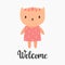 Welcome. Cute little kitty. Greeting card or postcard. Beautiful background for kids