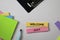 Welcome July text on sticky notes with office desk concept