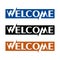 Welcome letters / word on white background. Illustration of celebration greeting