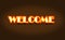 Welcome neon sign