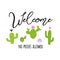 Welcome no allowed vector labelCute hand drawn Prickly cactus print with inspirational quote Home decor