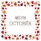 Welcome October autumn leaves border frame