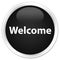 Welcome premium black round button