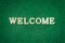 Welcome Text on Green