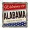 Welcome to Alabama vintage rusty metal sign