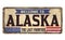 Welcome to Alaska vintage rusty metal sign