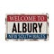 Welcome to albury australia rusty plaque sign