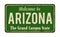 Welcome to Arizona vintage rusty metal sign