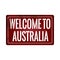 Welcome to australia dirty rusty metal icon plate sign