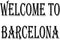 Welcome to Barcellona text sign illustration